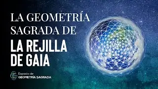 The 3 Grids of the Planet: Magnetic, Gaia, and Crystalline | Sacred Planetary Geometry