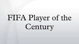 FIFA Player of the Century