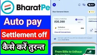 Bharatpe Auto pay settlement off kaise kare bharatpe auto settlement band kaise kare bharatpe settle