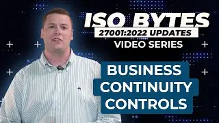 Business Continuity Controls: ISO 27001 2022 Updates