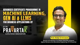 Advance Your Tech Career with IITM Pravartak&rsquo;s Advanced Certificate Programme in ML, GenAI & LLMs