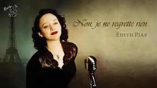 [Vietsub] Non, je ne regrette rien ║ Không, không chút gì hối tiếc - Édith Piaf (1960)
