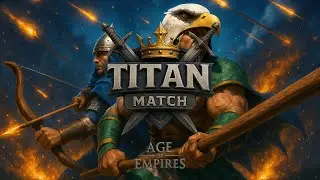 &iexcl;GRAN FINAL TITAN MATCH! DUELO DE PRO&acute;S - BO3 - AOE2