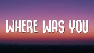 Travis Scott, Playboi Carti, Future - WHERE WAS YOU (Lyrics)