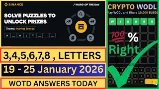 🔥 Binance Word of the Day Answers ( 19 - 25 January 2026) | Market Trends Theme 🔑
