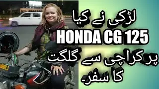 FOREIGNER RIDES A HONDA CG 125 2012 FROM KARACHI TO GILGIT | BIKE MATE PK