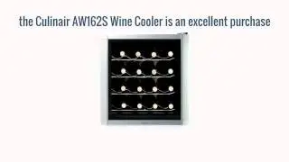 Culinair AW162S Thermoelectric 16 Bottle Wine Cooler Review