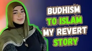 Buddhism to ISLAM A New Revert Story 2026