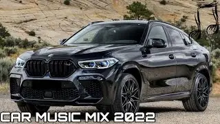 CAR MUSIC MIX 2022 🔥 Cool Music 2022 🔥 Top Hits 🔥 Bass Music 2022❗️BMW