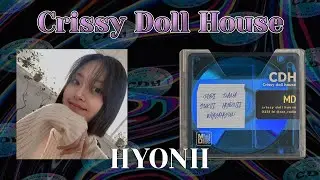 House Vinyl Set - HYONII: Crissy Doll House | Seoul Community Radio