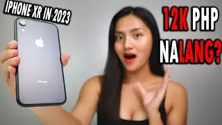 IPHONE XR IN 2023 - WORTH IT PARIN KAYA?!