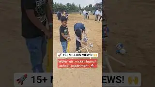 Water air rocket launch school experiment 🚀 #sishyaschool #rocket #shorts #shortsfeed #experiment