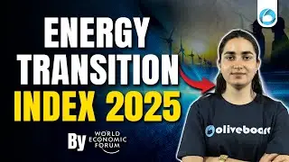 Energy Transition Index 2025 | WEF | Reports for RBI Grade B 2025 | NABARD Grade A