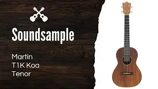 Martin T1K Koa Tenor Ukulele Soundsample