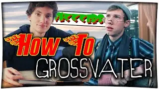 How To Grossvater? - FizZzers SKetchbombe!!!