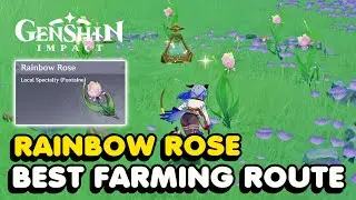 RAINBOW ROSE Best Farming Route In Genshin Impact 4.0 (Lyney Material)