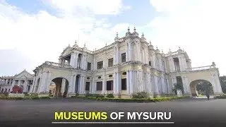 Museums of Mysuru