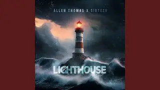 Lighthouse (feat. sirTeza)