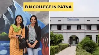 B.N College in Patna | Bihar National College | PS Lifestyle