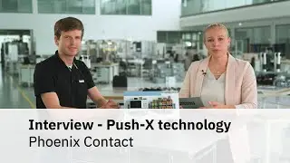 Interview - Terminal blocks with Push-X technology