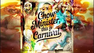 Chow Minister - This is Carnival (New Horizon Riddim) | Soca 2025