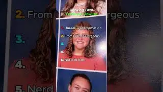 Ranking best Yearbook Glowups