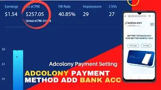 How To Add #Adcolony Payment Method ! #Adcolony Ads Payment Setting Add Your Bank Account 2021