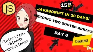 🚀  DAY 6: JavaScript like PRO / Coding interviews Challenge💻