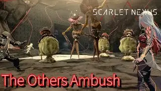 SCARLET NEXUS - The Others Ambush [Kasane]