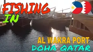 Fishing Spot Al Wakra Port Doha Qatar