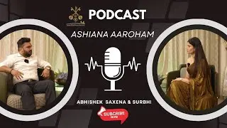 Ashiana Aaroham Podcast | Luxury Living in Gurugram | Real Estate Insights & Lifestyle Benefits