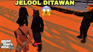 DETIK DETIK OG JELOOL DITAWAN‼️| GTA V ROLEPLAY