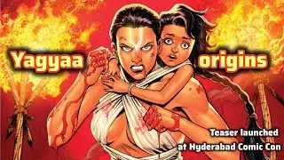 Yagyaa origins teaser launch at Hyderabad Comic Con 2024 #comiccon #indiancomics
