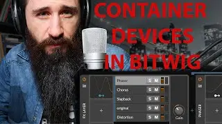 Come usare i Container Devices in Bitwig Studio ITA