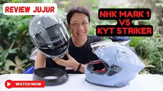 Review Jujur NHK Mark 1 Double Visor VS KYT Striker - Rekomendasi Helm Terbaik 2025
