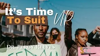 It's Time to Suit Up - Pastor Reeves