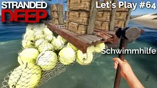 Stranded Deep 1.0 Lets Play #64: Hammerhai als Urlaubsvertretung?