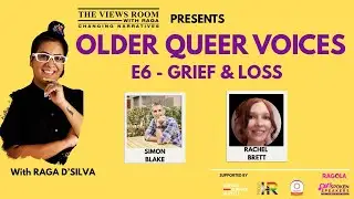 Older Queer Voices E 6 Grief and Loss