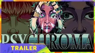 PSYCHROMA - Exclusive Release Announcement Trailer | Future Of Play Direct 2024