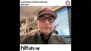 HITshow, Safr Care, Syed Gilani, NEMT