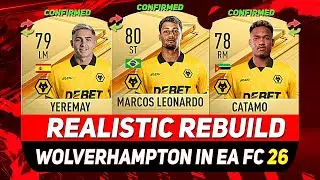 🏆РЕАЛИСТИЧНАЯ ПЕРЕСТРОЙКА ВУЛВЕРХЭМПТОНА В РЕЖИМЕ КАРЬЕРЫ EA FC 26! При участии ЙЕРЕМЭЯ, МАРКОСА ...