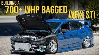 Built, Bagged, Big Turbo Subaru WRX STI Pt 2.