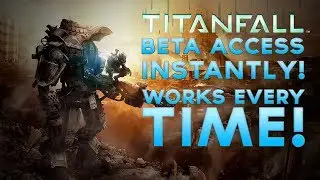 How To Get A Titanfall Beta Key Quickly! 3 Minute Tutorial! Works Every Time! 100%!
