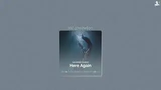 here again || alexander stewart || sped up