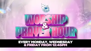 Worship and Prayer Hour | 19 Jan 2026