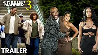 Why Did I Get Married 3 Trailer | Release Date | Cast & What To Expect From Tyler Perry