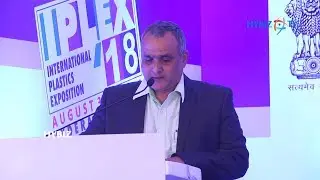 Venu Gopal Jasti | Convener IPLEX | South India's Biggest  Plastic Expo  | IPLEXT -2018
