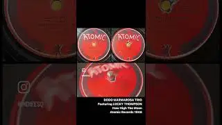 DODO MARMAROSA QUARTET: How High The Moon (Atomic Records A-225, 10&rdquo; 78RPM 1946)