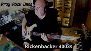 Prog Rock Bass - Rickenbacker 4003s (2021)