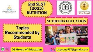 SLST NUTRITION -  CLASS 39-  WBSSC/PSC -  Topic  -  NUTRITION EDUCATION #slstnutrition